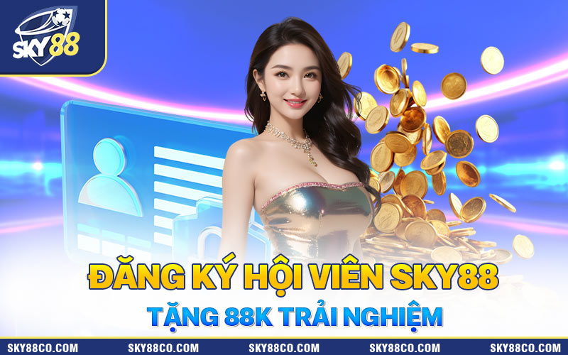 Quyền lợi cho các hội viên của nhà cái SKY88