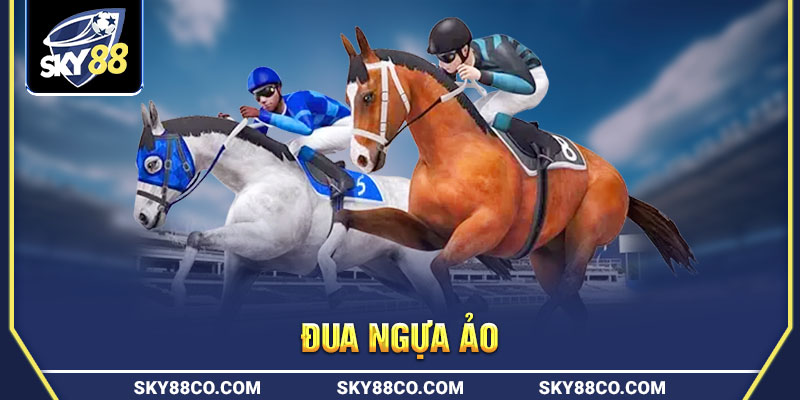 Đua ngựa ảo tại Sky88