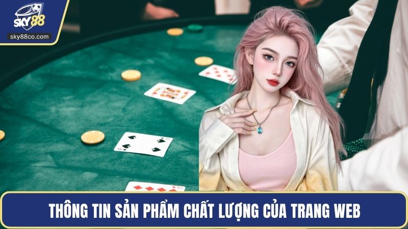 Thông tin sản phẩm chất lượng của trang web